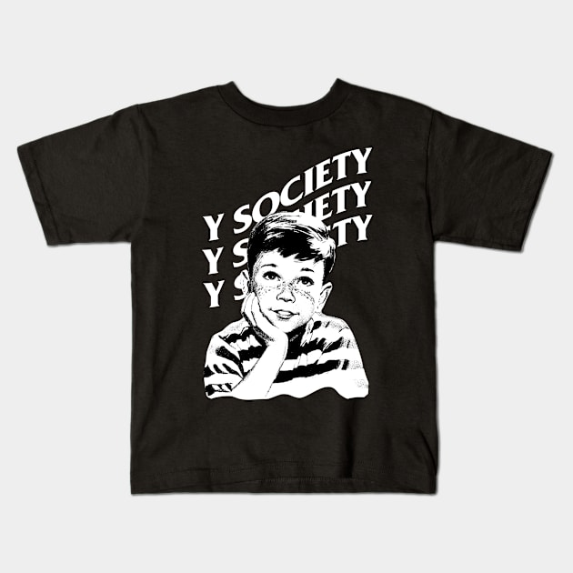 Y Society Kids T-Shirt by rararizky.bandung